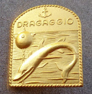 DISTINTIVO Smaltato A Spilla DRAGAGGIO - Variante - MARINA MILITARE - USATO Vintage (286) - Navy