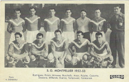Football - GLOBO - Photo A. BIENVENU - S. O. MONTPELLIER 1952-53 - Zonder Classificatie