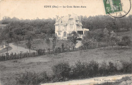 60-COYE-LA CROIX SAINTE ANNE-N°354-B/0377 - Sonstige & Ohne Zuordnung