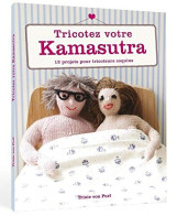 Tricotez Votre Kama-sutra - Other & Unclassified