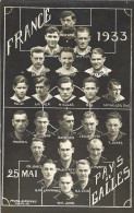 Football - Format 8.7X14 Cm - Equipes FRANCE - PAYS De GALLES - 25 Mai 1933 - Sin Clasificación
