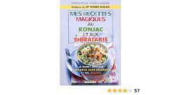 Mes Recettes Magiques Au Konjac Et Aux Shiratakis - Other & Unclassified