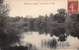 18-PREUILLY-BORDS DU CHER-N°360-G/0247 - Andere & Zonder Classificatie