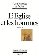 L'Eglise Et Les Hommes Tome 2 - Other & Unclassified