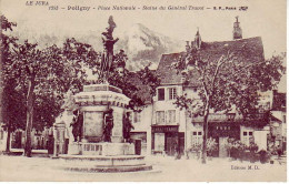 (39). Poligny. Jura. Ed BF Paris. 1293 Place Nationale Statue Du General Travot (2) Ecrite 1917 - Poligny