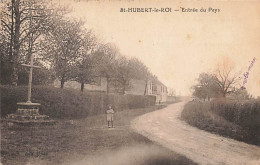 St HUBERT LE ROI - Entrée Du Pays - Sonstige & Ohne Zuordnung