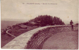 (39) Poligny. Ed. CLB. 10. Route De Chamole 1945 - Poligny