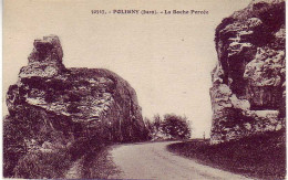 (39) Poligny. Ed. CLB. 30547 (1) La Roche Percée - Poligny