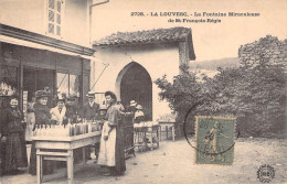 LA LOUVESC : La Fontaine Miraculeuse St.  François Régis - La Louvesc