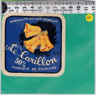 C1367 FROMAGE LE CARILLON TOURAINE 50 % LAIT COMPLET - Fromage
