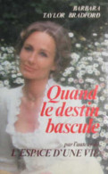 Quand Le Destin Bascule - Other & Unclassified