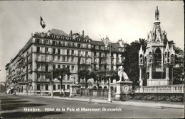 10802981 Genf GE Genf Hotel De La Paix Denkmal Brunswick *  - Autres & Non Classés