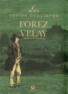Les Contes Populaires Du Forez Et Du Velay - Other & Unclassified