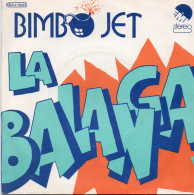 DISQUE VINYL 45 T DU GROUPE FRANCAIS DISCO BIMBO JET - LA BALANGA - Disco, Pop