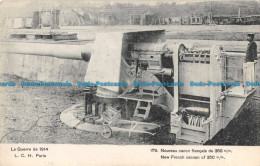 R099998 La Guerre De 1914. L. C. H. Paris. New French Cannon Of 350 - World