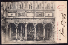 Italy - 1903 - Padova - Cappella Del Santo - Padova (Padua)