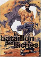 Le Bataillon Des Lâches - Other & Unclassified