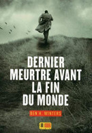 Dernier Meurtre Avant La Fin Du Monde (1) - Autres & Non Classés