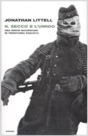 Il Secco E L'umido. Una Breve Incursione In Territorio Fascista - Other & Unclassified
