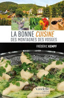 La Bonne Cuisine Des Montagnes Des Vosges - Other & Unclassified