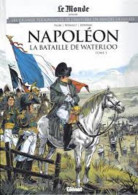 Napoléon : La Bataille De Waterloo Tome 1 - Other & Unclassified