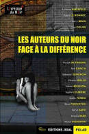 Les Auteurs Du Noir Face à La Différence - Other & Unclassified