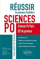 Réussir Le Concours D'Entrée à Sciences Po Paris IEP De Province Mon Coach De Révision - Other & Unclassified