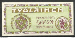 FINLAND - Old TOBACCO Package Label TYÖLÄINEN. Samson H√§menlinna NB! Fold! - Other & Unclassified