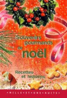 SOUVENIRS GOURMANDS DE NOEL - Other & Unclassified