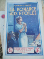 Georges Le Faure La Romance Aux étoiles Collection Fama N486 - Other & Unclassified