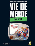 Vie De Merde Tome 2 : Les Profs - Other & Unclassified