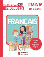 Les Petits Prodiges – Français CM2/6e: 2021 - Sonstige & Ohne Zuordnung