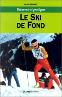 Le Ski De Fond - Sonstige & Ohne Zuordnung