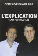 L'explication Clash Football Club - Sonstige & Ohne Zuordnung