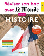 Réviser Son Bac Avec Le Monde 2021 : Histoire Terminale Tronc Commun Nouveau Programme - Other & Unclassified