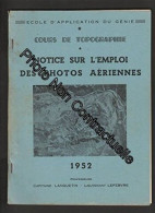 Notice Sur L'emploi Des Photos Aériennes 1952 Cours De Typographie - Autres & Non Classés