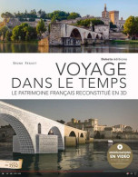 Voyage Dans Le Temps : Le Patrimoine Français Reconstitué En 3D - Autres & Non Classés