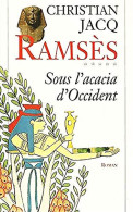 Ramsès Tome 5 : Sous L'acacia D'Occident - Autres & Non Classés