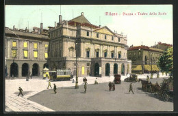 AK Milano, Piazza E Teatro Della Scala, Strassenbahn  - Tramways