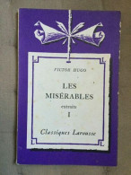 Les Misérables Extraits 1 Classiques Larousse - Sonstige & Ohne Zuordnung