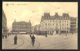 AK Liége, Place St. Lambert, Strassenbahn  - Tram