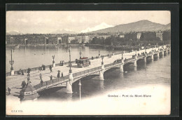 AK Genève, Pont Du Mont-Blanc, Strassenbahn  - Tram