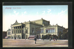 AK Leipzig, Neues Theater, Strassenbahn  - Strassenbahnen