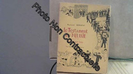 Raymond Herment. Le Testament De Mélanie : Roman Gai. Illustrations Patrice Harispe - Sonstige & Ohne Zuordnung