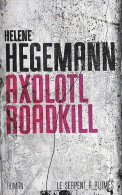 Axolotl Roadkill - Sonstige & Ohne Zuordnung