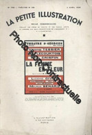 La Petite Illustration Théâtrale N° 391 : La Femme En Fleur Pièce De Denys Amiel. Créée En Décembre 1935 Au Théâtre Sain - Other & Unclassified