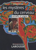 Les Mystères Du Cerveau : Connaître Et Soigner - Other & Unclassified