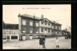 CPA Bray-sur-Somme, L`Hotel De Ville  - Bray Sur Somme