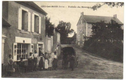 36- JEU LES BOIS Dans L' INDRE En BERRY - ENTREE Du BOURG , Et BEL  ANIMATION VERS 1910 - La Chatre