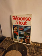"Réponse à Tout" Année 1991 - Autres & Non Classés